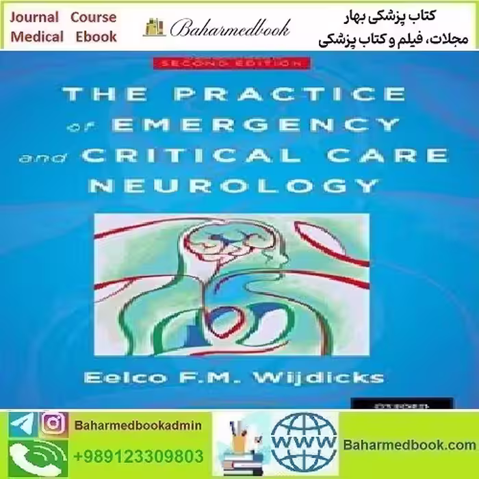 The Practice of Emergency and Critical Care Neurology 2016 T