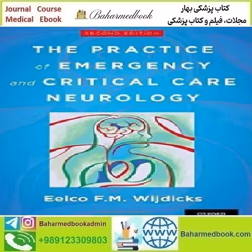The Practice of Emergency and Critical Care Neurology 2016 T