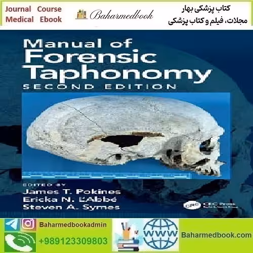 Manual of Forensic Taphonomy 2021 TRUE PDF price 1€ - کتاب پزشکی بهار