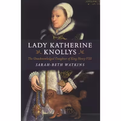 کتاب Lady Katherine Knollys اثر Sarah-Beth Watkins انتشارات Chronos Books