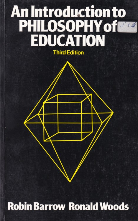 خرید کتاب An Introduction to Philosophy of Education 3rd Edición &#8212; کتابسرای طه