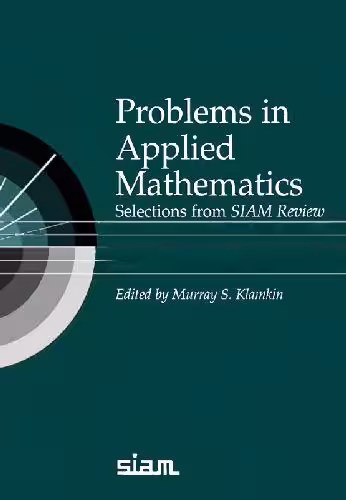 خرید و دانلود نسخه کامل کتاب Problems in applied mathematics: selections from SIAM review