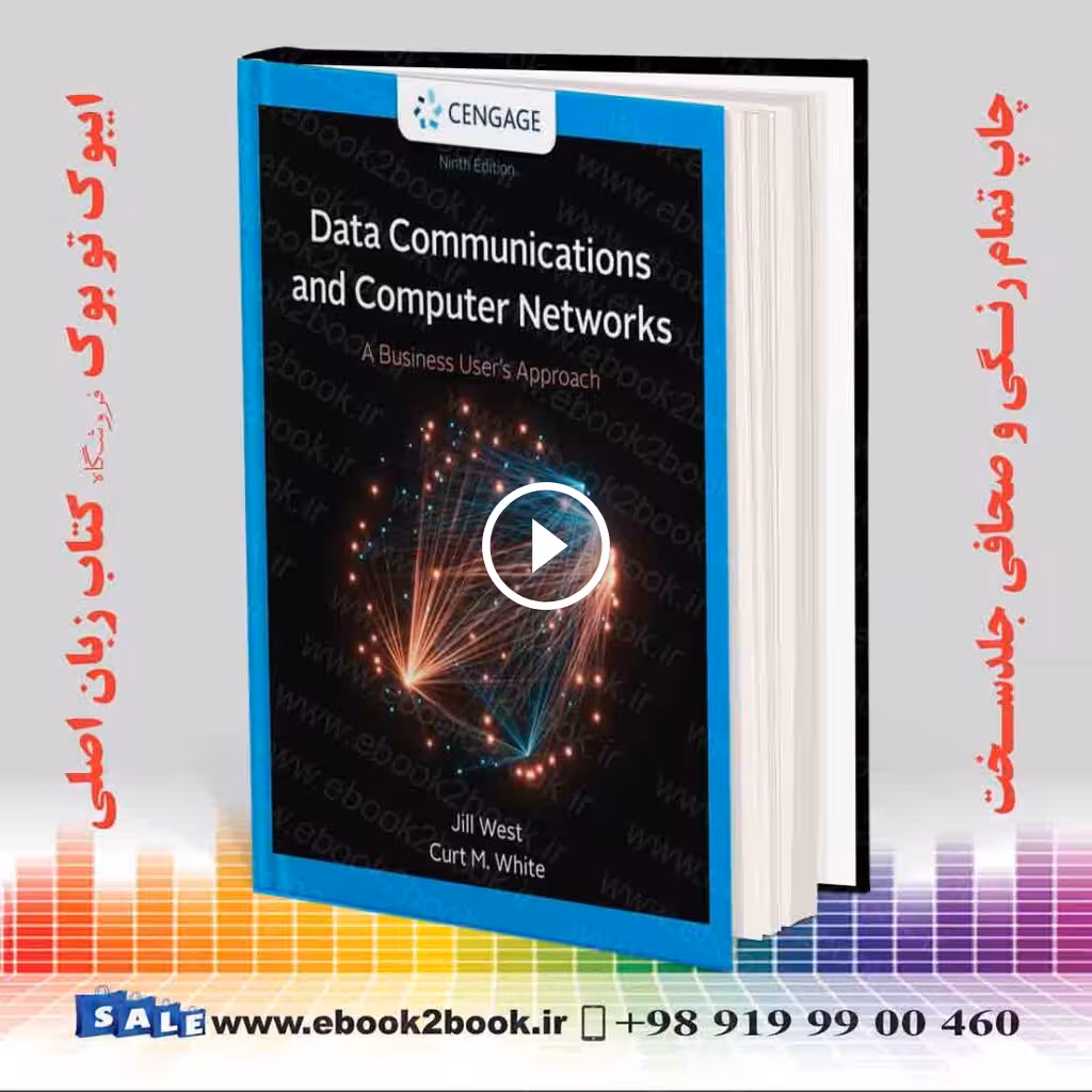 Data Communication and Computer Networks: A Business User’s Approach 9th Edition