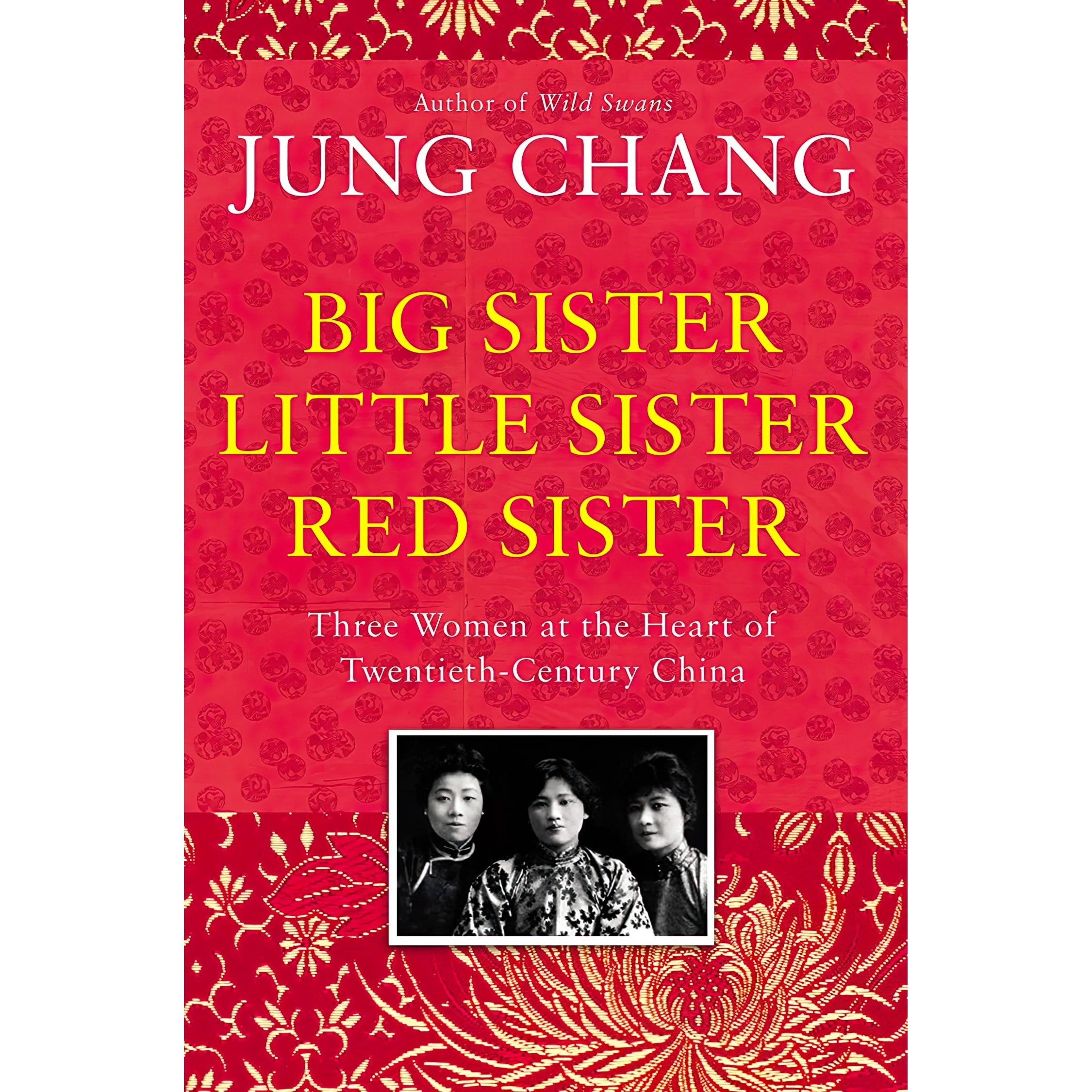 کتاب Big Sister, Little Sister, Red Sister اثر Jung Chang انتشارات Jonathan Cape