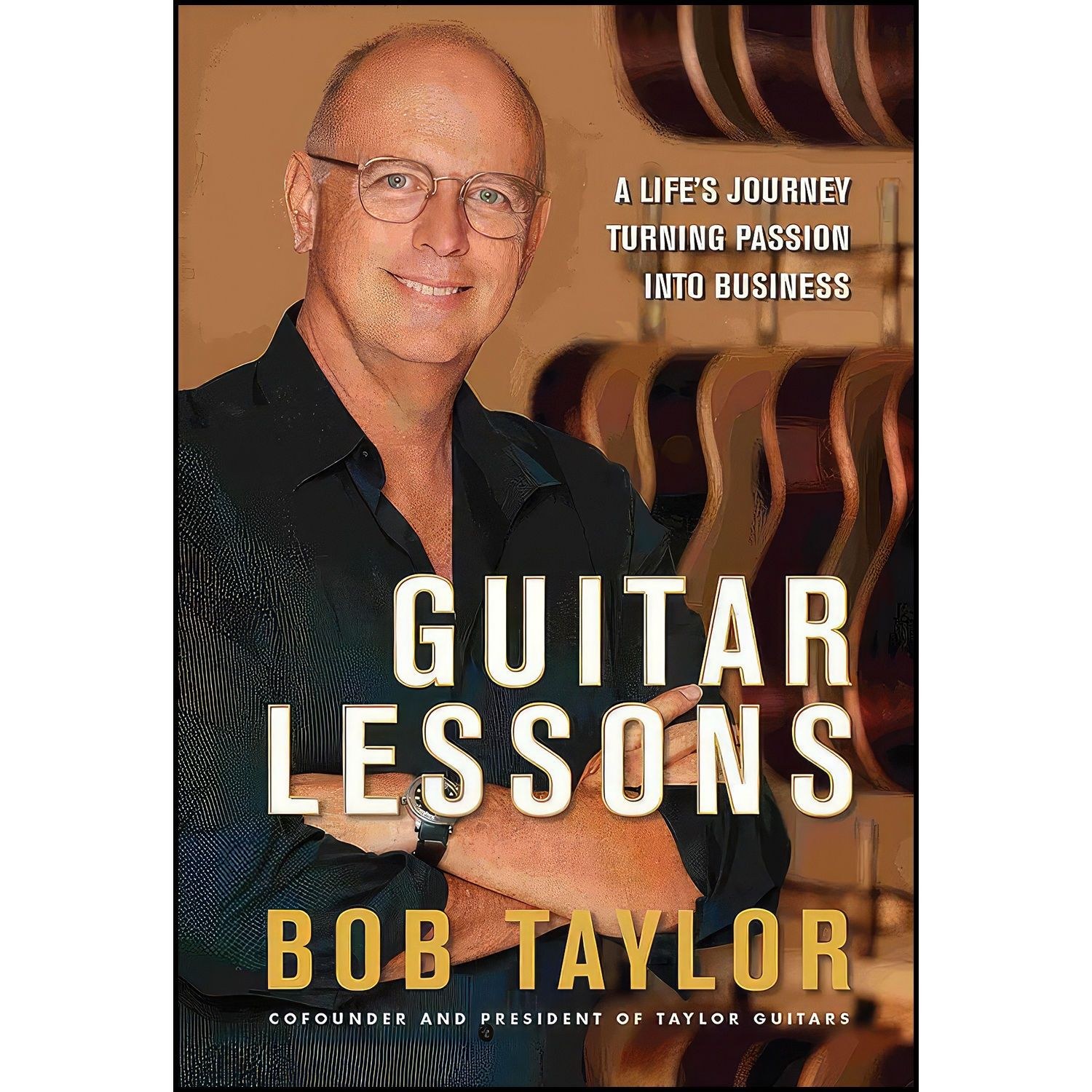 کتاب زبان اصلی Guitar Lessons اثر Bob Taylor