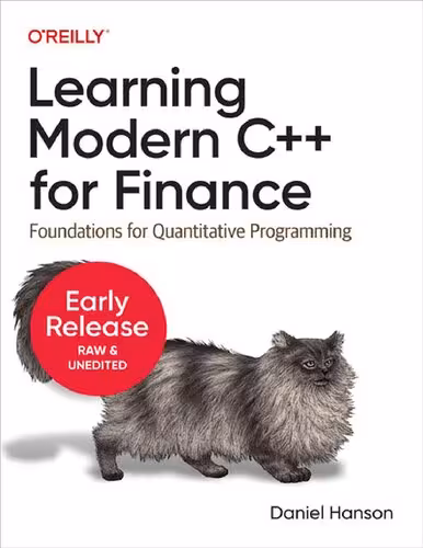 خرید و دانلود نسخه کامل کتاب Learning Modern C   for Finance: Foundations for Quantitative Programming (Fourth Early Release)