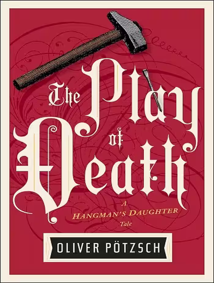 کتاب The Play Of Death (Hangman’s Daughter Tales Book 6) (زبان اصلی)