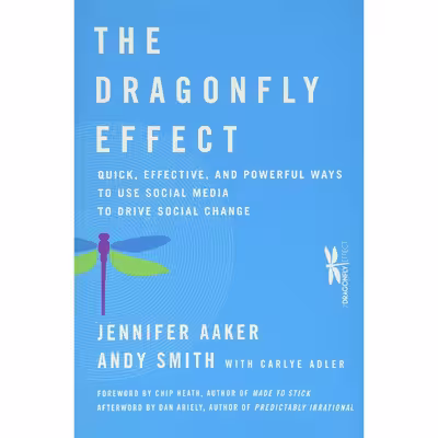 کتاب The Dragonfly Effect اثر جمعی از نویسندگان  انتشارات Jossey-Bass