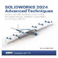 خرید و دانلود نسخه کامل کتاب SOLIDWORKS 2024 Advanced Techniques: Mastering Parts, Surfaces, Sheet Metal, SimulationXpress, Top-Down Assemblies, Core &amp; Cavity Molds