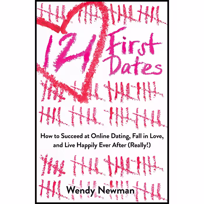 کتاب 121 First Dates اثر Wendy Newman انتشارات Atria Books/Beyond Words