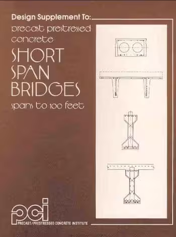 󾕇 دانلود کتاب PCI, Design Supplement To - Precast Prestressed Concrete Short Span Bridges - Spans to 100 Feet, 1984 - دانلود کتاب های دانشگاهی