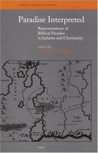  دانلود کتاب Paradise Interpreted - Representations Of Biblical Paradise In Judaism And Christianity (Themes In Biblical Narrative), 1999 - دانلود کتاب های دانشگاهی
