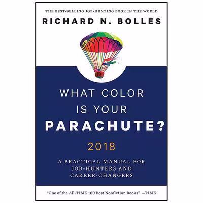 کتاب What Color Is Your Parachute? 2018 اثر Richard N. Bolles انتشارات Ten Speed Press