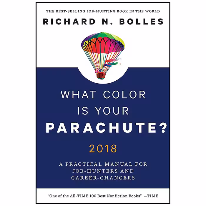 کتاب What Color Is Your Parachute? 2018 اثر Richard N. Bolles انتشارات Ten Speed Press