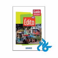 خرید و قیمت کتاب Edito A2 2nd Guide pedagogique papier