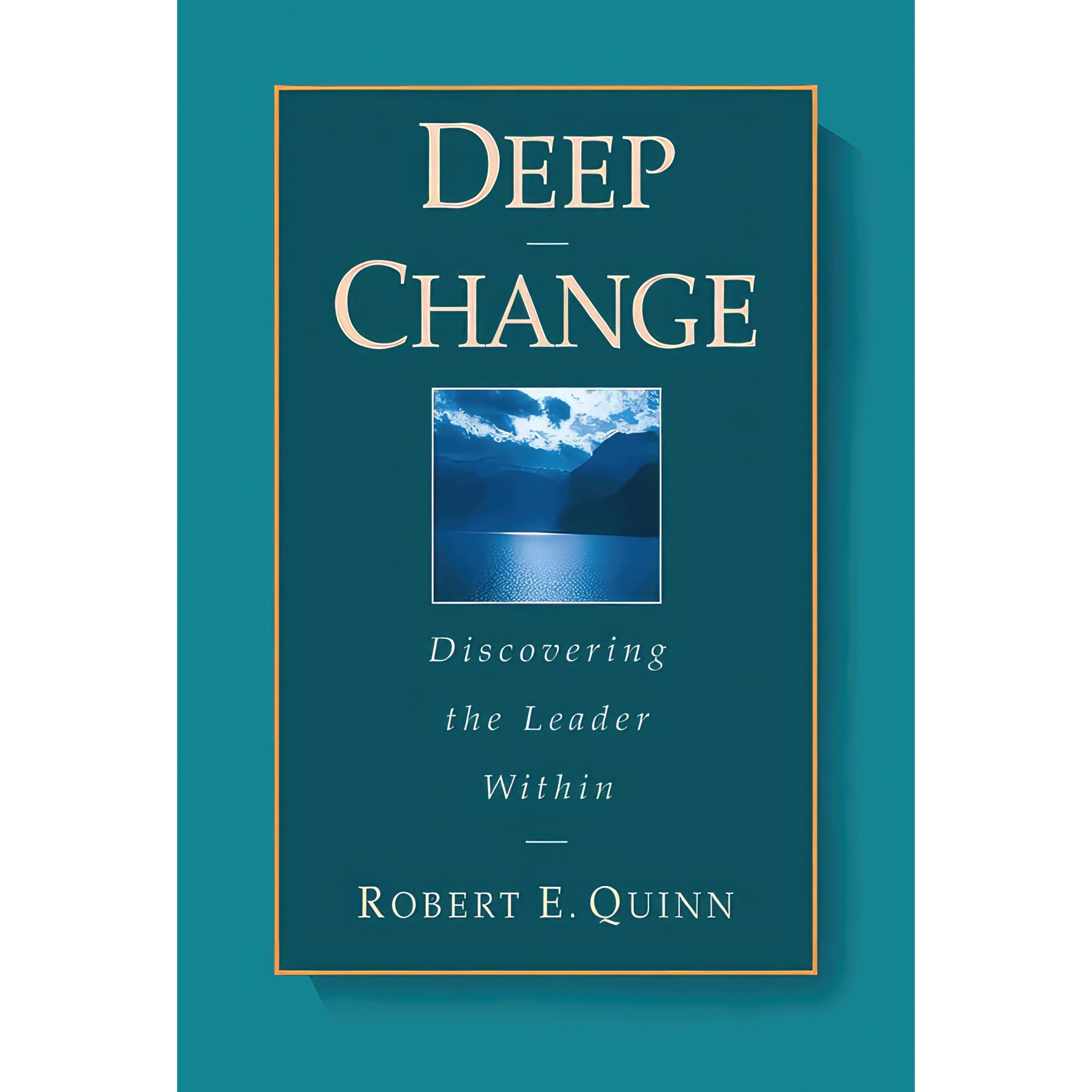 کتاب Deep Change اثر Robert E. Quinn انتشارات Jossey-Bass