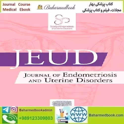 Journal of Endometriosis and Uterine Disorders Volume 5 202