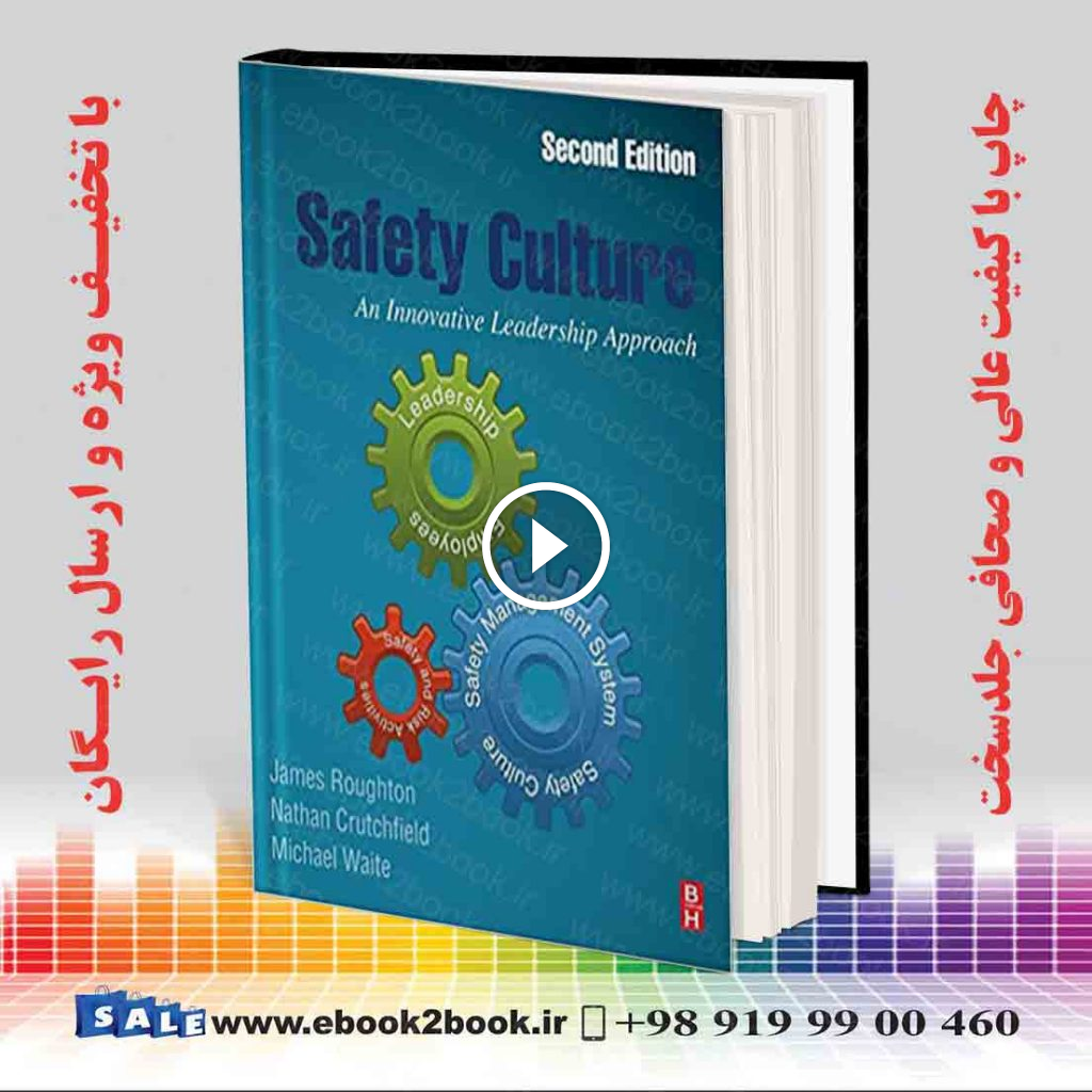 Safety Culture: An Innovative Leadership Approach 2nd Edition