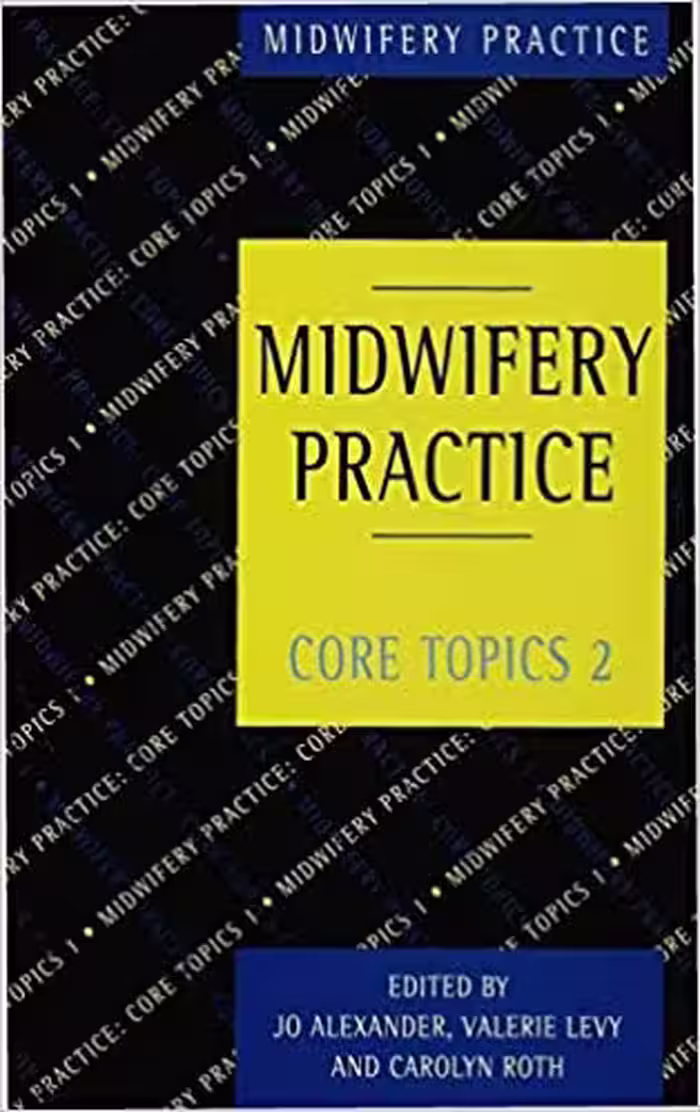 󾕇 دانلود کتاب Midwifery Practice - Core Topics 2, 1997 - دانلود کتاب های دانشگاهی