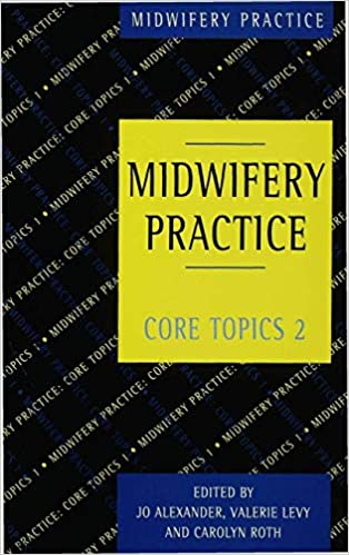  دانلود کتاب Midwifery Practice - Core Topics 2, 1997 - دانلود کتاب های دانشگاهی