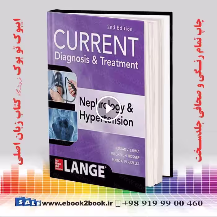 CURRENT Diagnosis & Treatment Nephrology & Hypertension 2nd Edition