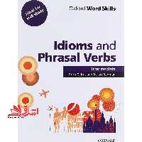 oxford word skills Idioms and Phrasal Verbs Intermediate - فروشگاه کتاب اشراق