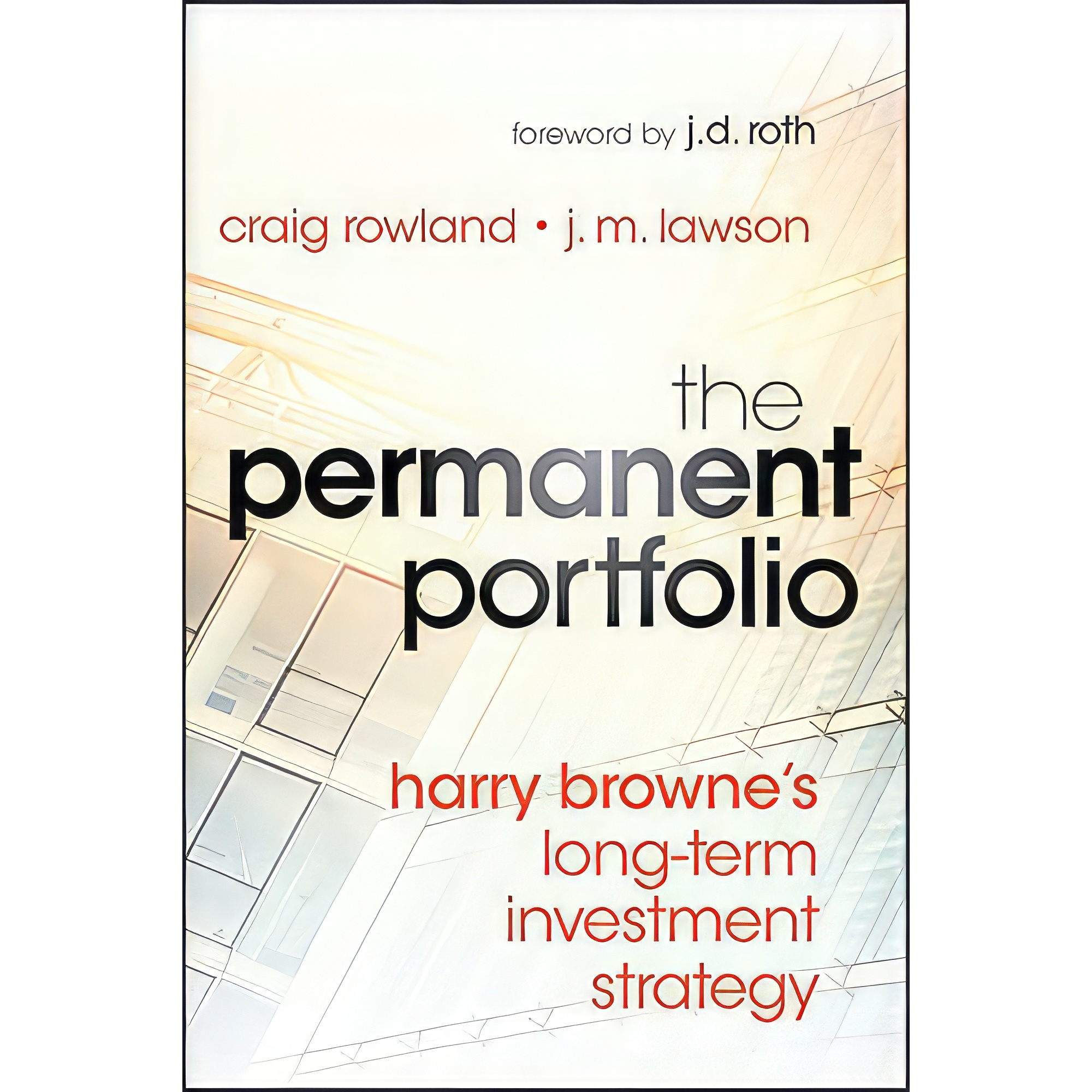 کتاب The Permanent Portfolio اثر Craig Rowland and J M Lawson انتشارات Wiley