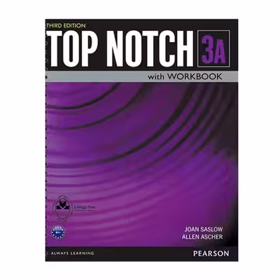 کتاب Top Notch 3A اثر Joan Saslow And Allen Ascher انتشارات اشتیاق نور