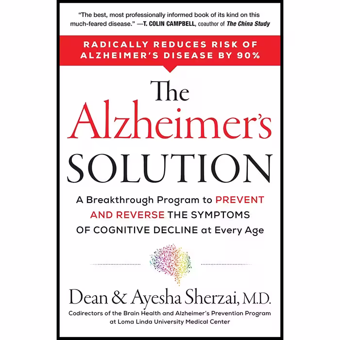 کتاب The Alzheimer,s Solution اثر Dean Sherzai AND Ayesha Sherzai انتشارات HarperOne