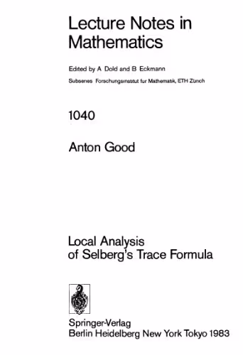 خرید و دانلود نسخه کامل کتاب Local Analysis of Selberg's Trace Formula