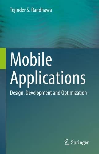 خرید و دانلود نسخه کامل کتاب Mobile Applications: Design, Development and Optimization