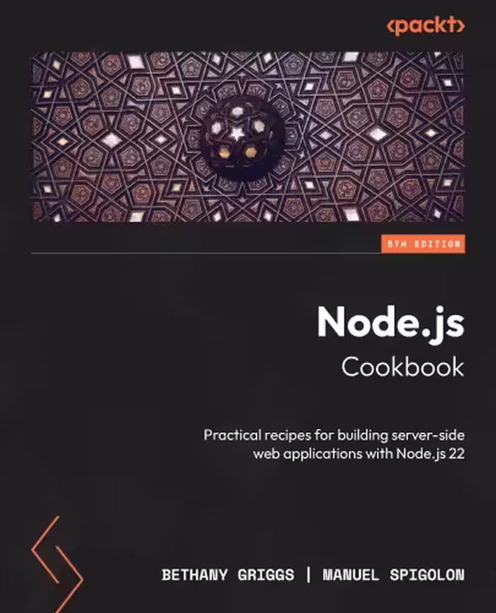 خرید و دانلود نسخه کامل کتاب Node.js Cookbook: Practical recipes for building server-side web applications with Node.js 22, 5th Edition