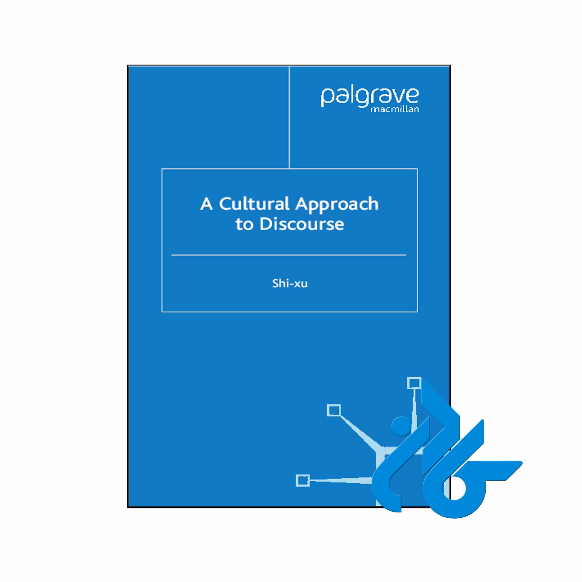 A Cultural Approach to Discourse - تا 50% تخفیف کتاب- فروشگاه اینترنتی کـادن