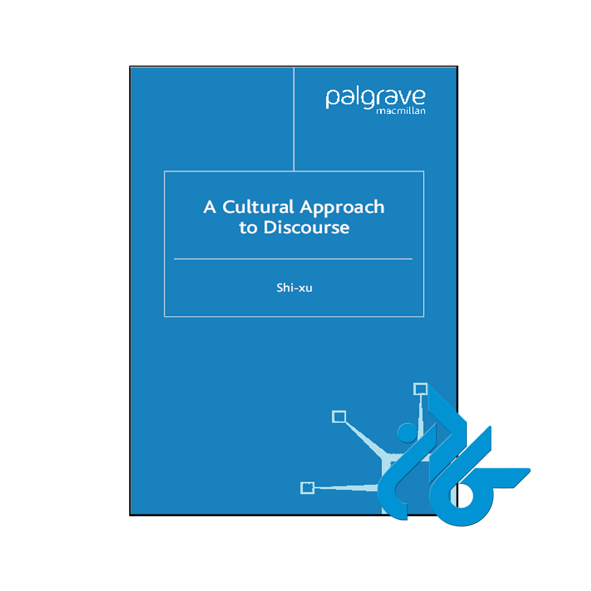A Cultural Approach to Discourse - تا 50% تخفیف کتاب- فروشگاه اینترنتی کـادن
