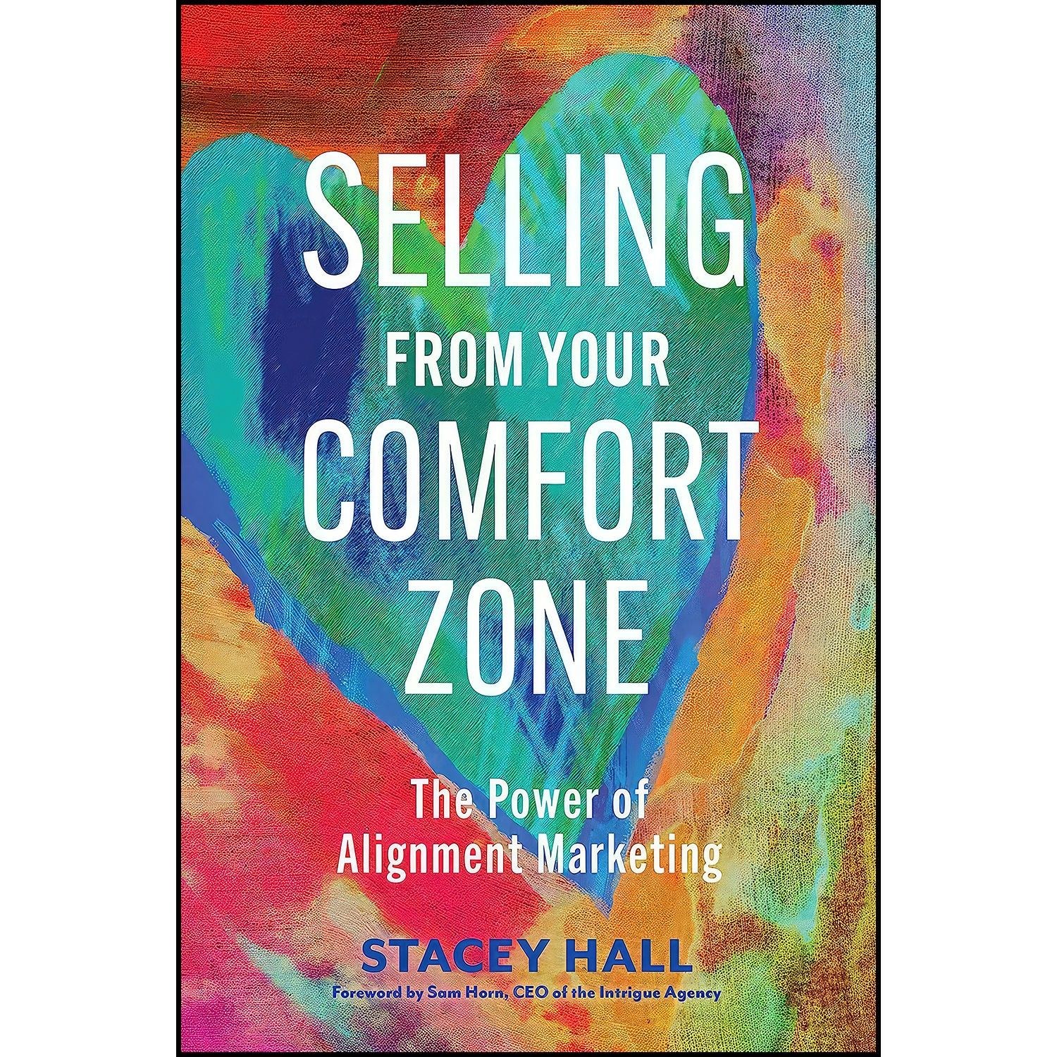 کتاب زبان اصلی Selling from Your Comfort Zone اثر Stacey Hall and Sam Horn