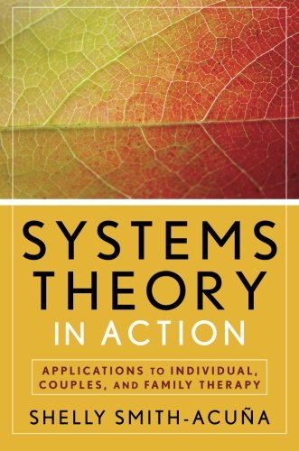 خرید و دانلود نسخه کامل کتاب Systems Theory in Action: Applications to Individual, Couple, and Family Therapy - PDF