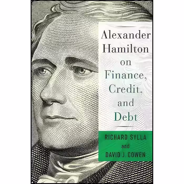 کتاب زبان اصلی Alexander Hamilton on Finance  Credit  and Debt