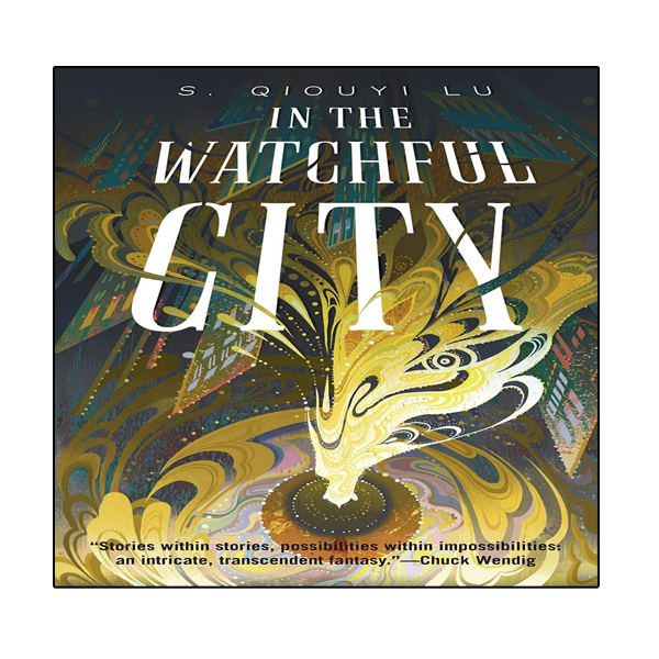 کتاب In the Watchful City اثر S Qiouyi Lu انتشارات نبض دانش