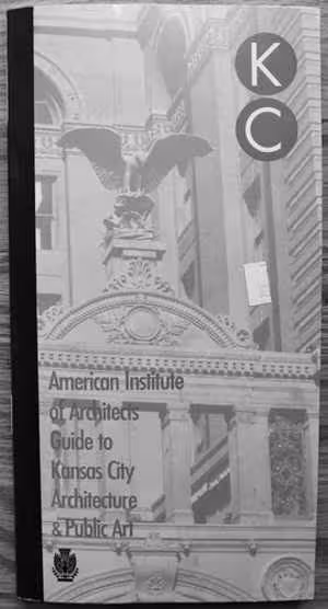 [PDF] دانلود کتاب The American Institute Of Architects Guide To Kansas City Architecture And Public Art., 2000.