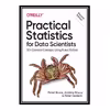 کتاب Practical Statistics for Data Scientists: 50  Essential Concepts Using R and Python اثر جمعی از نویسندگان انتشارات مؤلفین طلایی