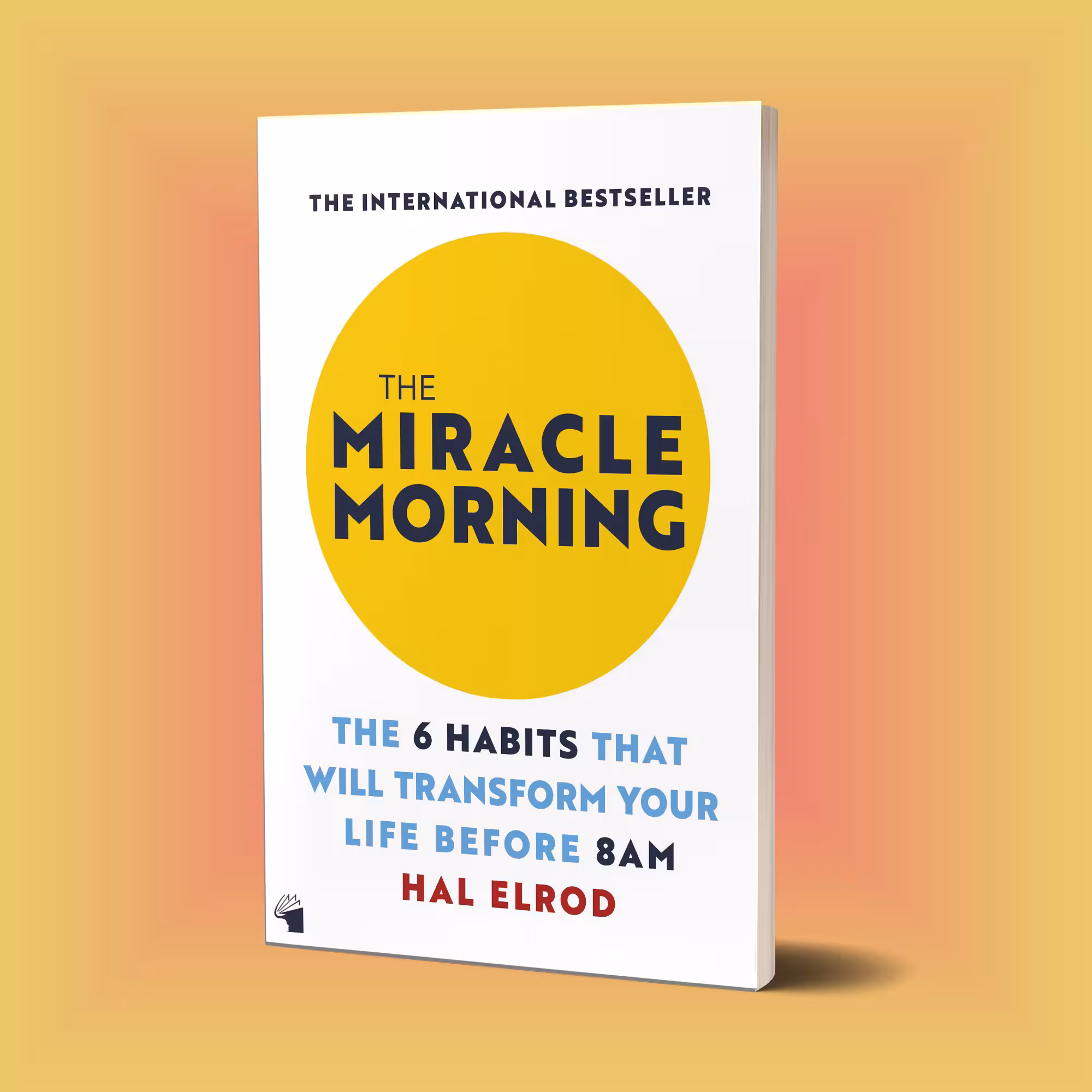 کتاب The Miracle Morning اثر Hal Elrod انتشارات معیار علم