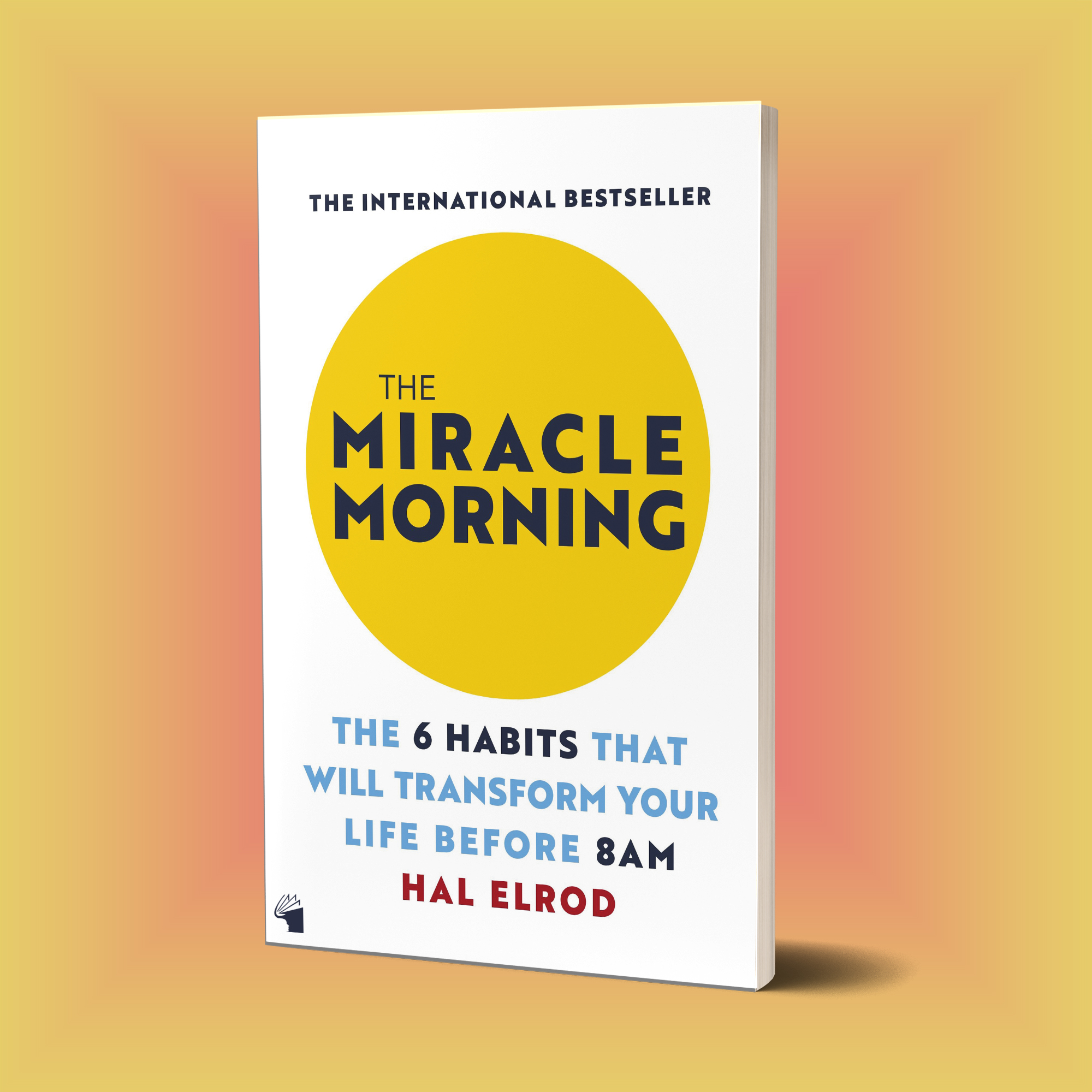 کتاب The Miracle Morning اثر Hal Elrod انتشارات معیار علم