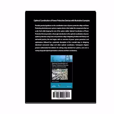 کتاب Optimal Coordination of Power Protective Devices with Illustrative Examples اثر Ali Ridha انتشارات نبض دانش