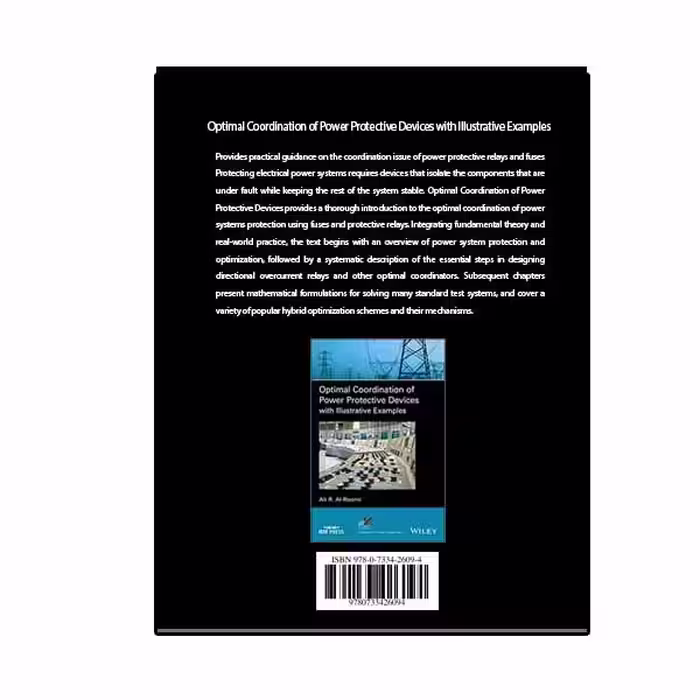 کتاب Optimal Coordination of Power Protective Devices with Illustrative Examples اثر Ali Ridha انتشارات نبض دانش