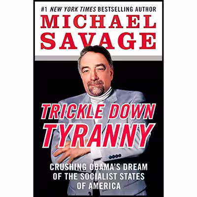 کتاب Trickle Down Tyranny اثر Michael Savage انتشارات William Morrow
