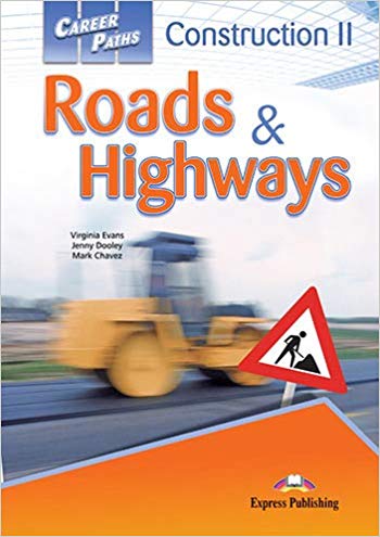  دانلود کتاب Career Paths - Construction II - Roads and Highways - Student'S Book, 2017 - دانلود کتاب های دانشگاهی