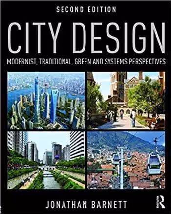 󾕇 دانلود کتاب City Design - Modernist Traditional Green and Systems Perspectives - دانلود کتاب های دانشگاهی