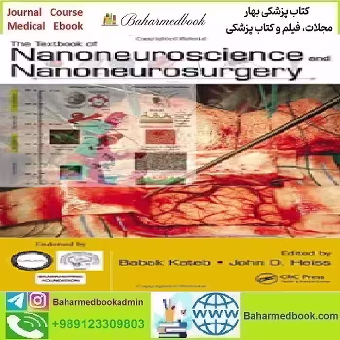 The Textbook of Nanoneuroscience and Nanoneurosurgery 201