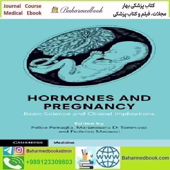 Hormones and Pregnancy Basic Science and Clinical Implications