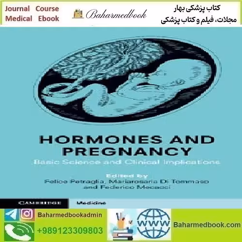 Hormones and Pregnancy Basic Science and Clinical Implications